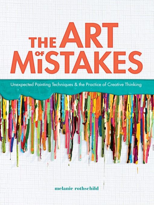 Title details for The Art of Mistakes by Melanie Rothschild - Available